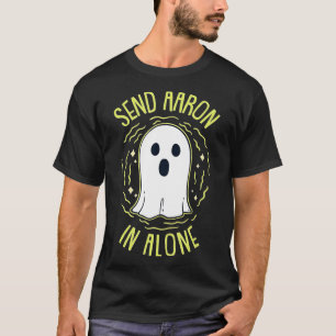 T-shirt Envoyer Aaron en solitaire pour la chasse aux fant