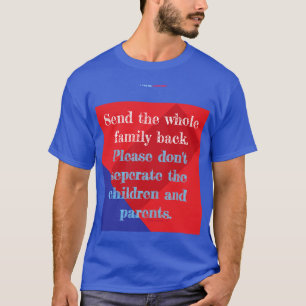 T-shirt Envoyez la famille entière