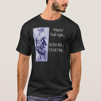 T-shirt Envoyez-moi un Valkyrie