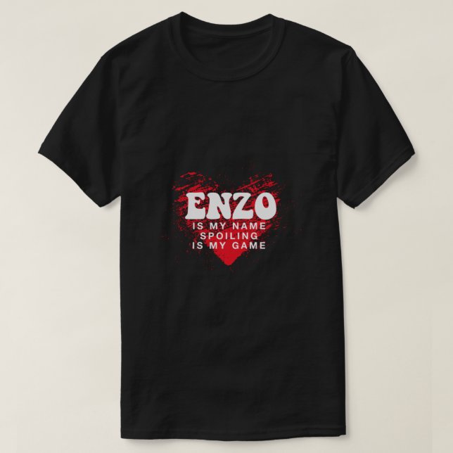 T-shirt Enzo est Mon nom Funny Prénom Humour Nickname Co (Design devant)