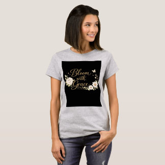 T-shirt Épanouissez-vous avec grâce | Citation Inspirante