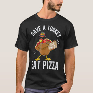 T-shirt Épargnez une dinde mangez de la pizza Thanksgiving