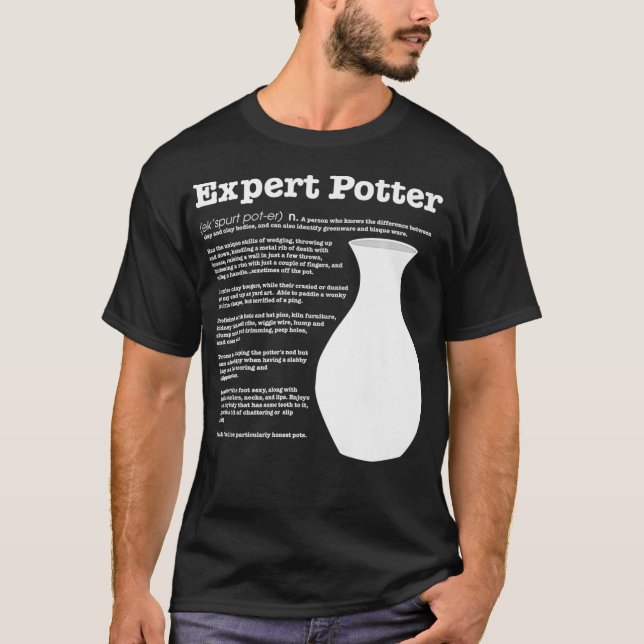 T-shirt Epert Potter Défini Tee Funny Pottery (Devant)