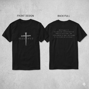 T-shirt Éphésiens 1:7 rachetés Citation clous Croix Chréti