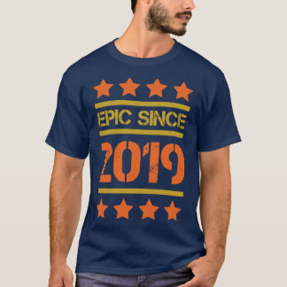 T-shirt Epic depuis 2019 Famille Anniversaire Cadeau BbayP