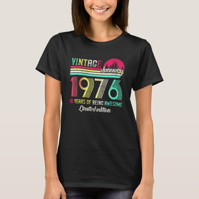 T-shirt Epic Since January 1976 46 Years Old Born January  (Devant)