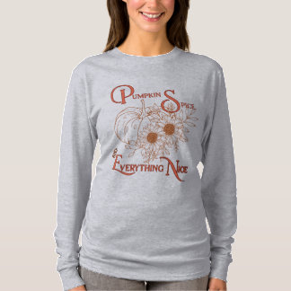 T-shirt Épice citrouille & Tout Nice Sweatshirt Automne
