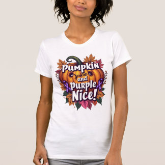 T-shirt Épices citrouilles et pourpre Nice : Funny Fall Aw