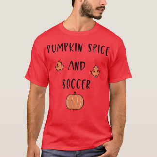 T-shirt Épices citrouilles et soccer Halloween Automne aut
