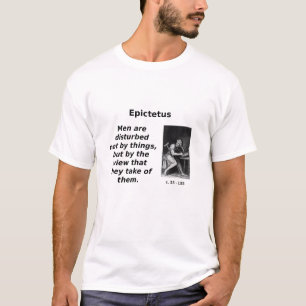 T-shirt Epictetus, vues des choses