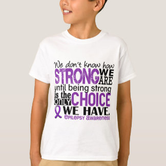 T-shirt Épilepsie comme nous forts sommes