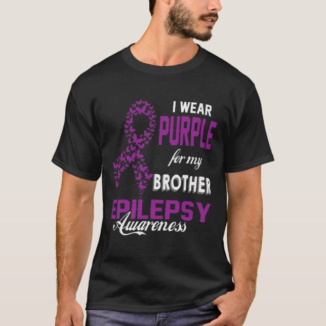 T-shirt Epilepsy Awareness I Wear Purple For My Brother Fa (Devant)
