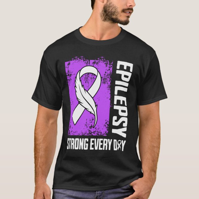 T-shirt Epilepsy Awareness Strong Every Day (Devant)
