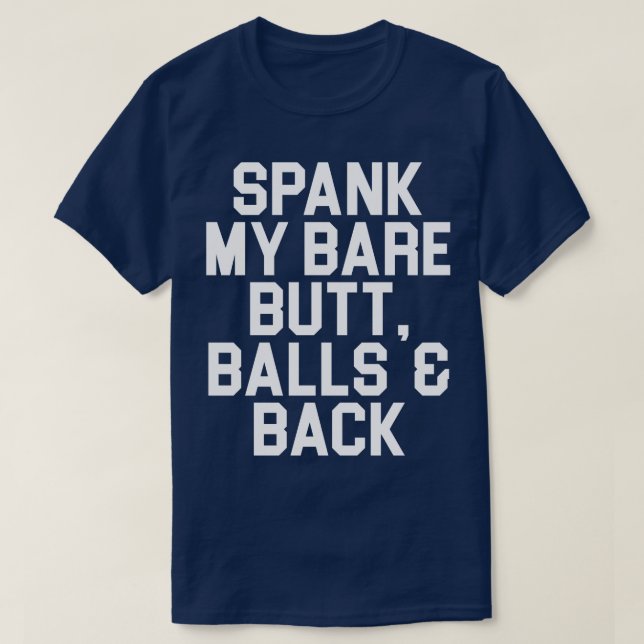 T-shirt Épingler mes boules de cul nu et le dos (Design devant)