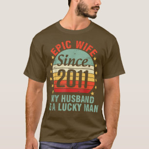T-shirt Épopée Femme Depuis 2011 Mon Mari Est Un Homme Cha