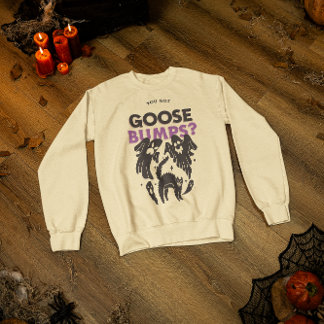 T-shirt épouvantable You Got Goose Bumps