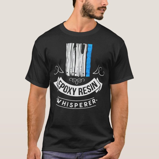 T-shirt Epoy Resin Whisperer River Table Art birthday boy  (Devant)