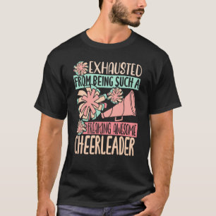 T-shirt Épuisé D'Être Une Telle Flambée Génial Cheer