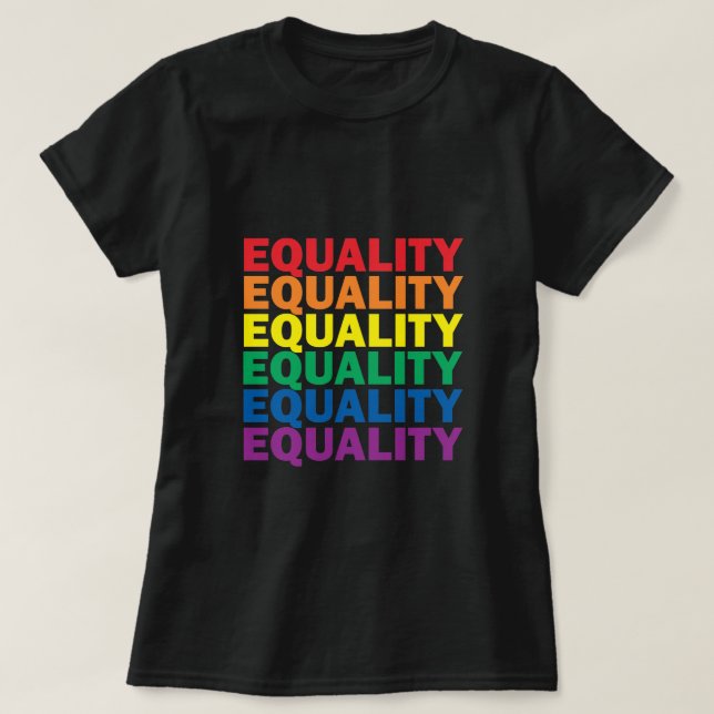 T-SHIRT EQUALITY RAINBOW EQUALITY LGBTQI GAY LESBIAN FIDE (Design devant)