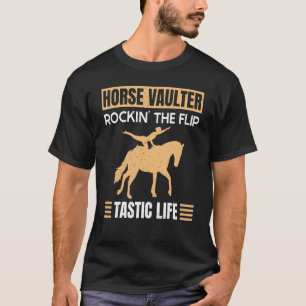 T-shirt Équilibriste équestre faisant la vie Flip Tastic 1