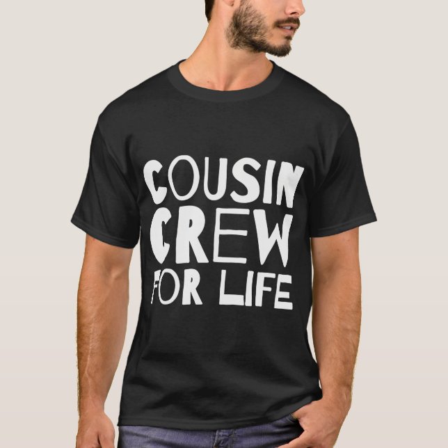 T-shirt Équipage Cousin Pour Correspondre À La Vie (Devant)
