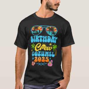 T-shirt Équipage d'anniversaire à Cozumel Croisière de vac