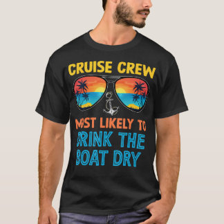 T-shirt Équipage de croisière le plus susceptible à boire