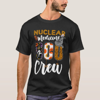 T-shirt Équipage de médecine nucléaire Boo Halloween corre