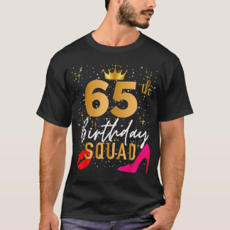 T-shirt Équipe d'anniversaire 65 ans Fête des 65 ans Fille