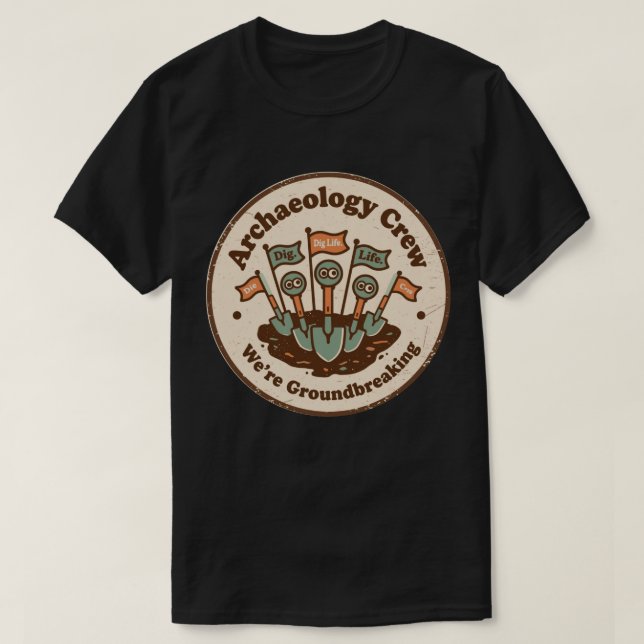 T-shirt Équipe d'archéologie Équipe de fouille amusante (Design devant)