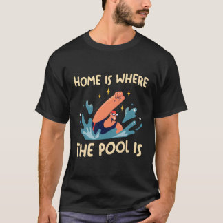 T-shirt Équipe De Baignade - Home-Est Où Se Trouve La Pisc