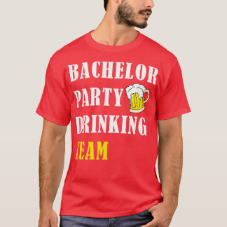 T-shirt Équipe de boisson d'enterrement de vie de garçon 6