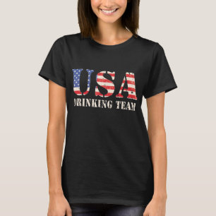 T-shirt Équipe de boisson Funny USA Patriotic Gag pour la 