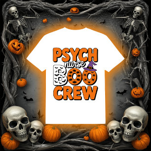 T-shirt ÉQUIPE DE BOO Psych Nurse   Halloween RN