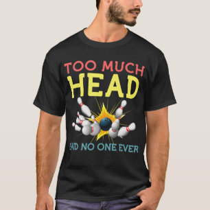 T-shirt Équipe De Bowling Fun Hommes Femmes A Dit Personne