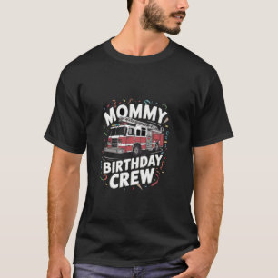 T-shirt Équipe de fête d'anniversaire de maman Camion de p