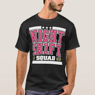 T-shirt Equipe de l'équipe de nuit de l'équipe de l'escoua