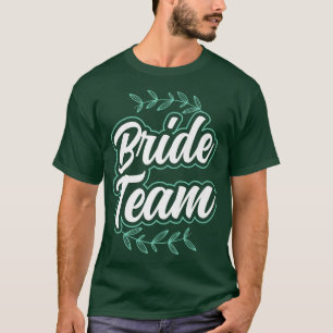 T-shirt Équipe de mariée Cute Enterrement de vie de jeune