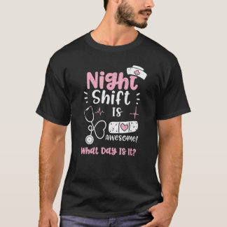 T-shirt Équipe de nuit Équipe de nuit est géniale Quel jou