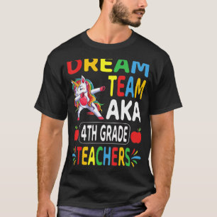 T-shirt Équipe de rêve Aka 4e année Enseignants Dabbing Un