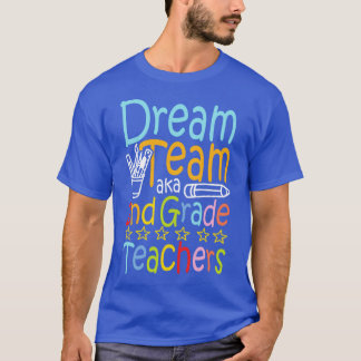 T-shirt Équipe de rêve Aka Enseignants de deuxième année
