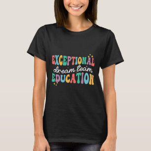 T-shirt Équipe de rêve de l'éducation exceptionnelle Ensei