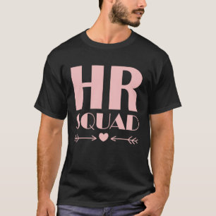 T-shirt Équipe de rêve RH de l'équipe des RH des RH