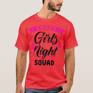 T-shirt Équipe de soirée de filles folles de femmes mariée