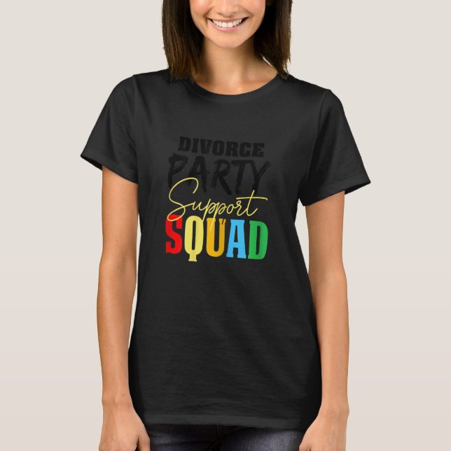 T-shirt Équipe de soutien du Divorce féminin Couple (Devant)