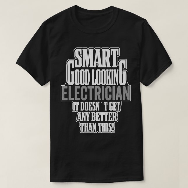 T-shirt Équipe de travail Hommes Funny Smart Bon look Elec (Design devant)