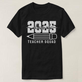 T-shirt Équipe d'enseignants de la promotion 2025