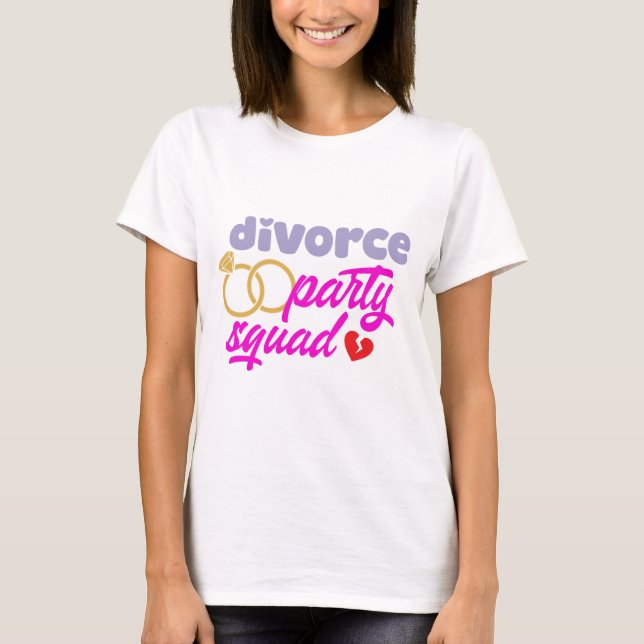 T-shirt Équipe du Divorce Party (Devant)