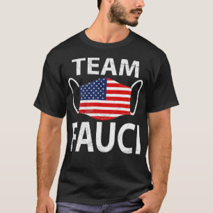 T-shirt Équipe Fauci Masque Social Distance Trust Dr.