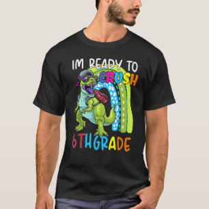 T-shirt Équipe Junior High Je suis prêt à écraser Trex 6e